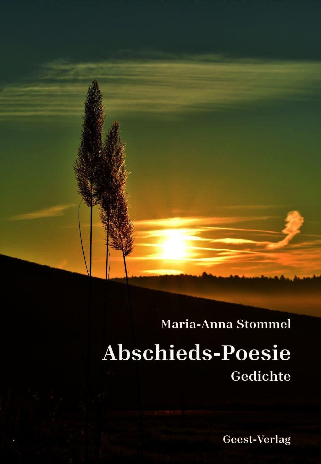Abschieds-Poesie: Gedichte