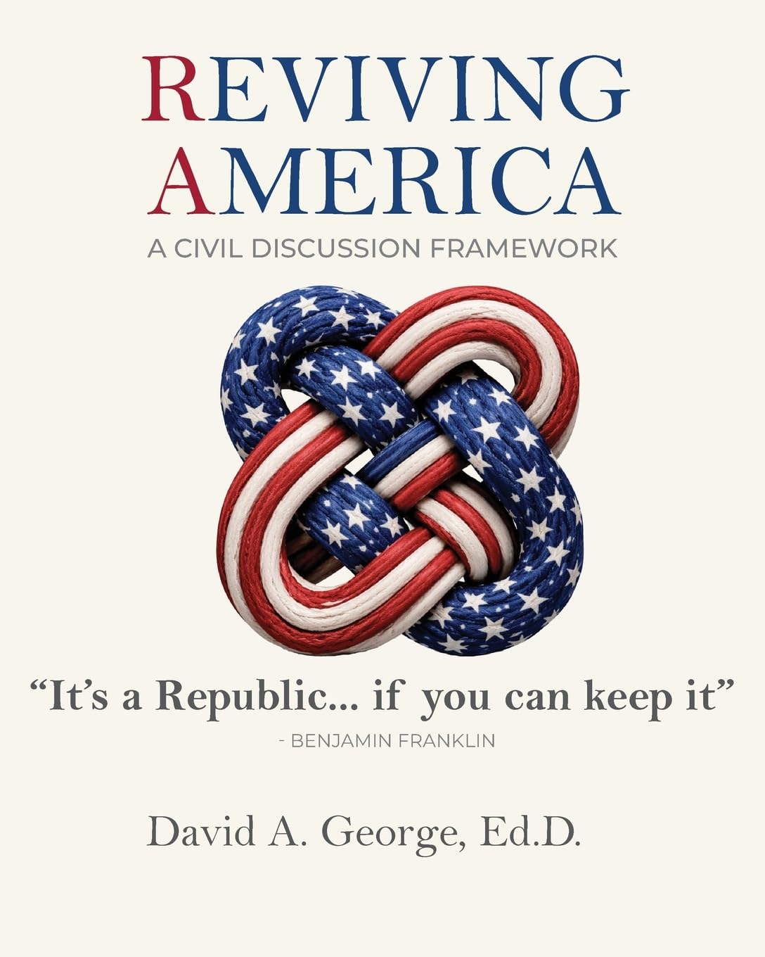 Reviving America: A Civic Discussion Framework