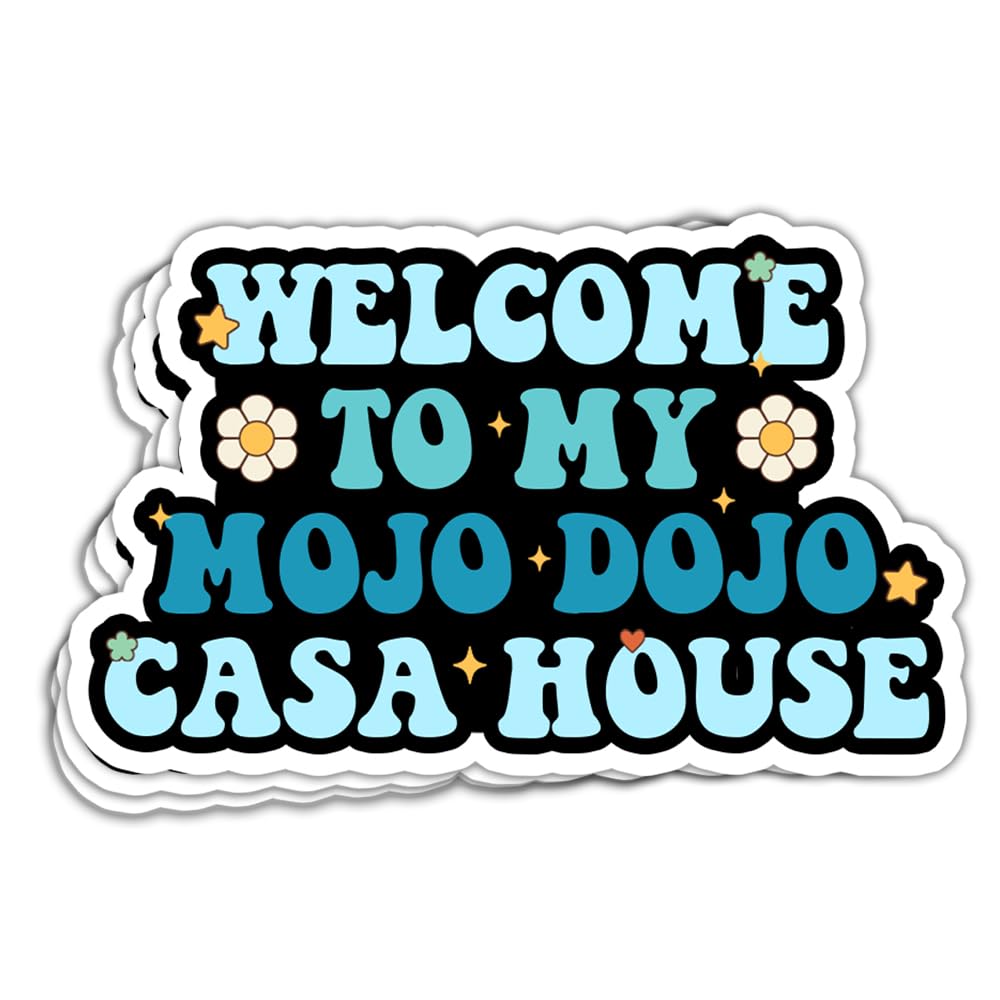TOPIMOON(3Pcs/Pack) Welcome to My Mojo Dojo Casa House Sticker Funny Doll Movie References Sticker Funny Trending Meme Sticker Adult Humor Sticker Gift Decoration Graphic Helmet Bumper- 3"x4"