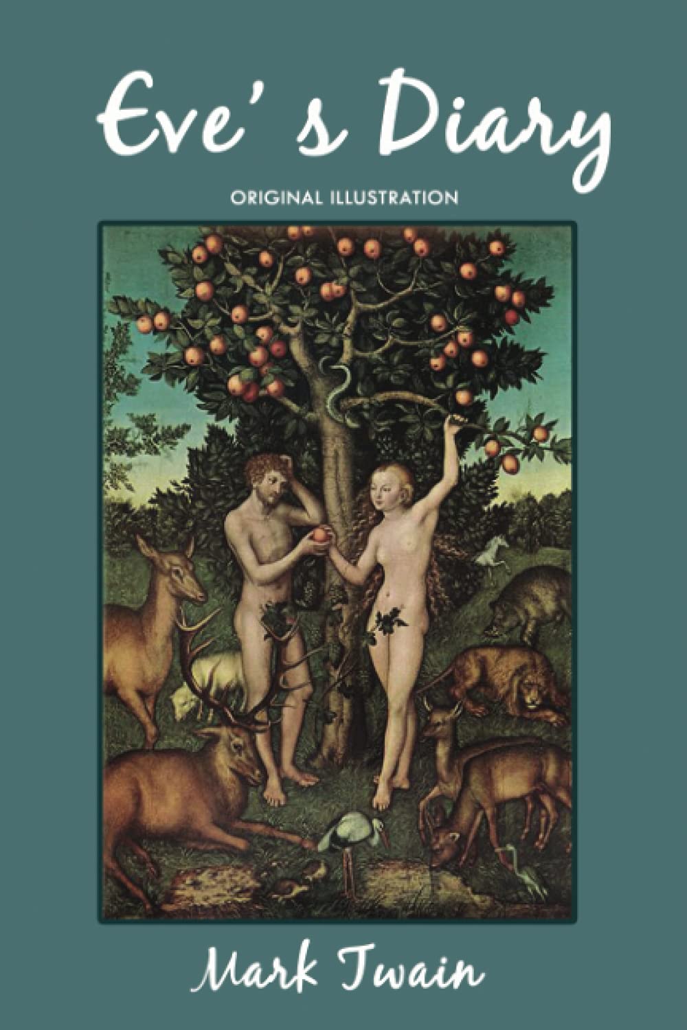 Eve’ s Diary: with original illustrations