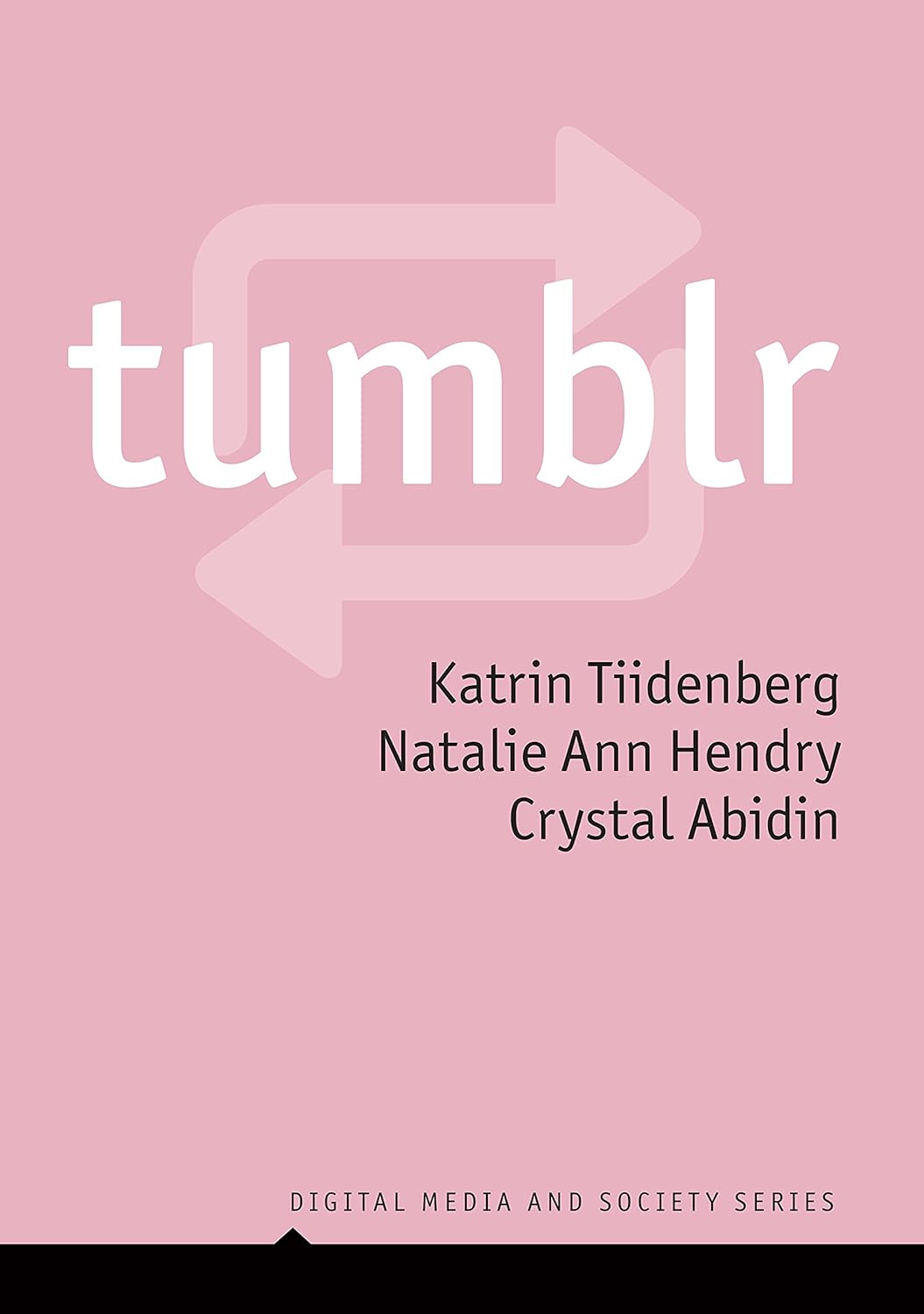 Tumblr (Digital Media and Society) 9781509541096