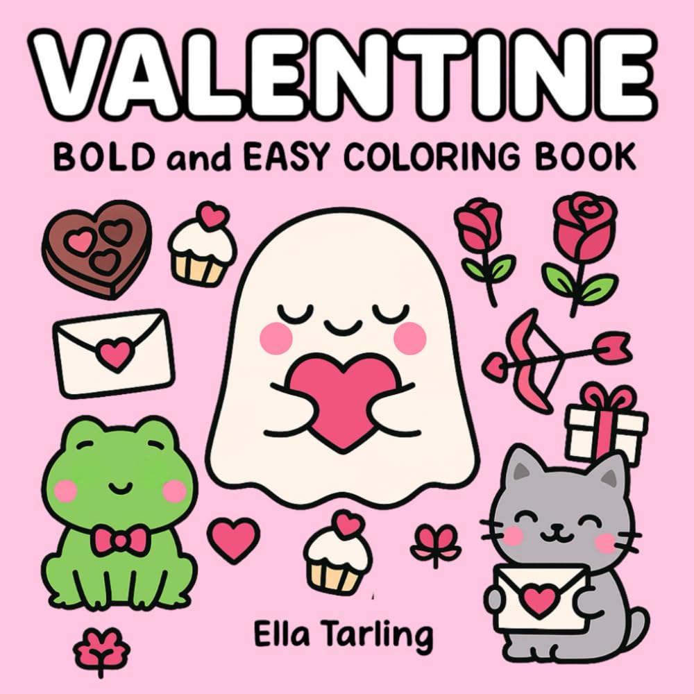 Valentine – Bold and Easy Coloring Book for Kids and Adults
