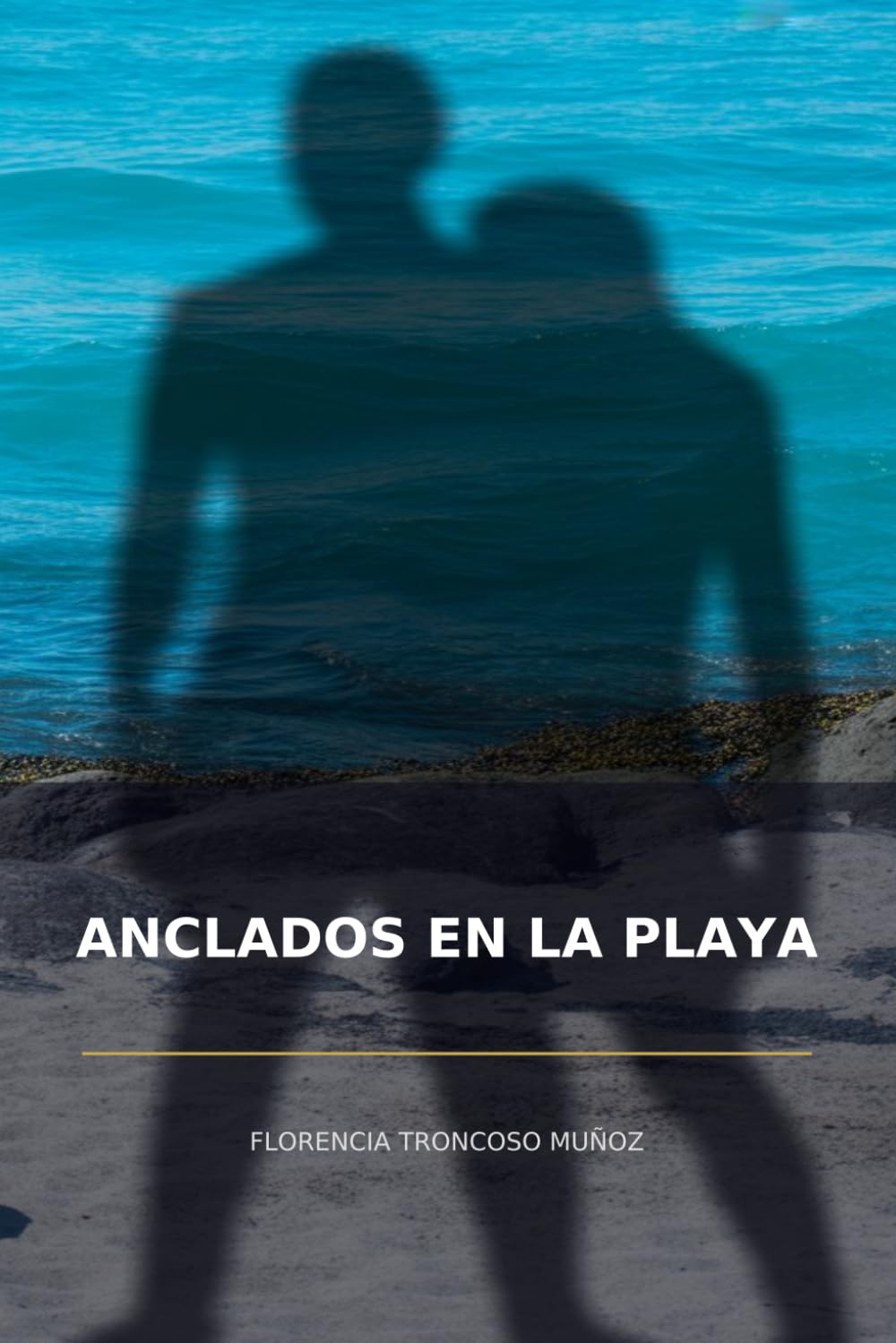 Anclados en la playa