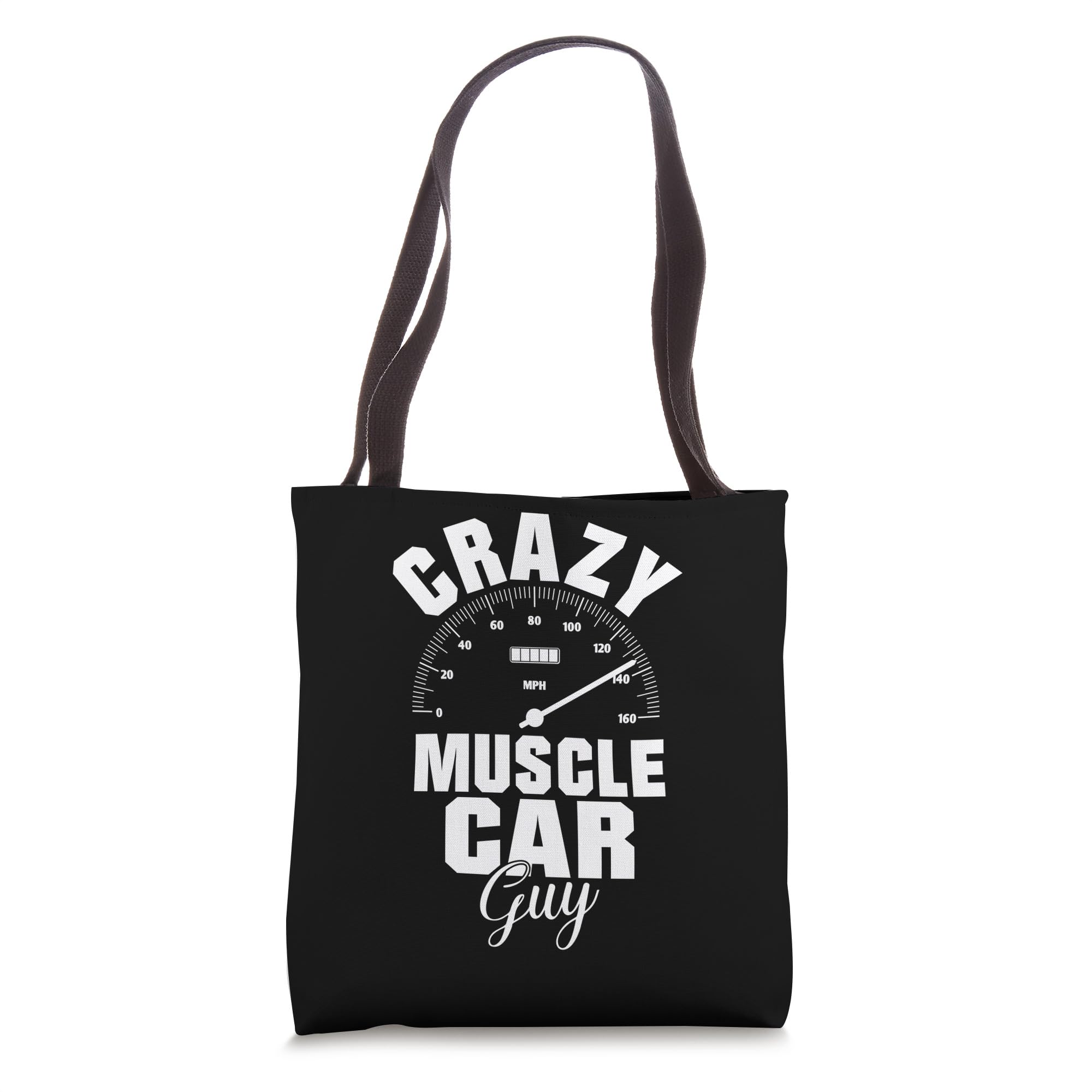 Crazy Muscle Car Guy Tote Bag