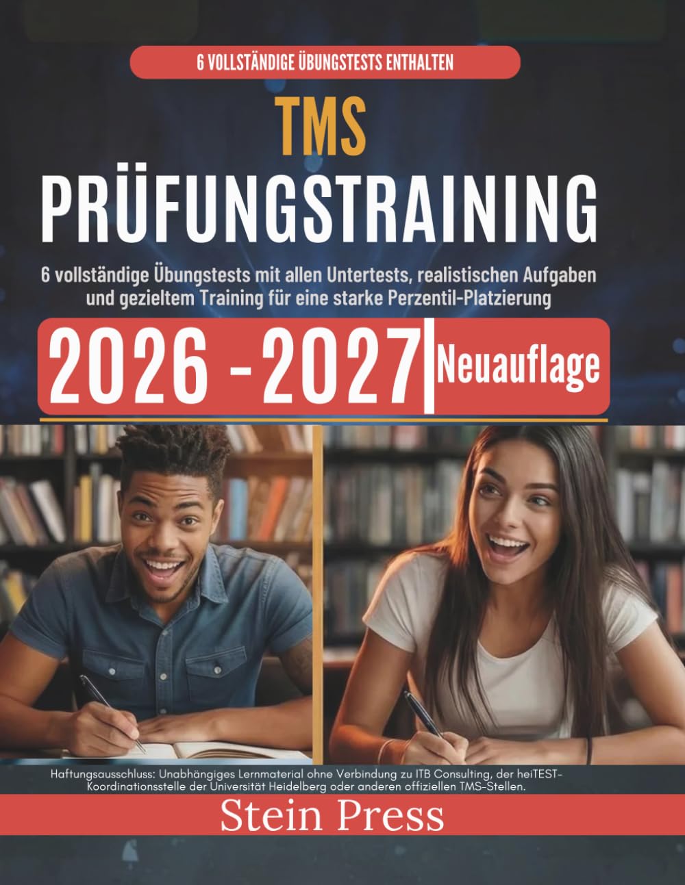 TMS Prüfungstraining 2026–2027: 6 vollständige Übungstests mit allen Untertests, realistischen Aufgaben und gezieltem Training für eine starke Perzentil-Platzierung