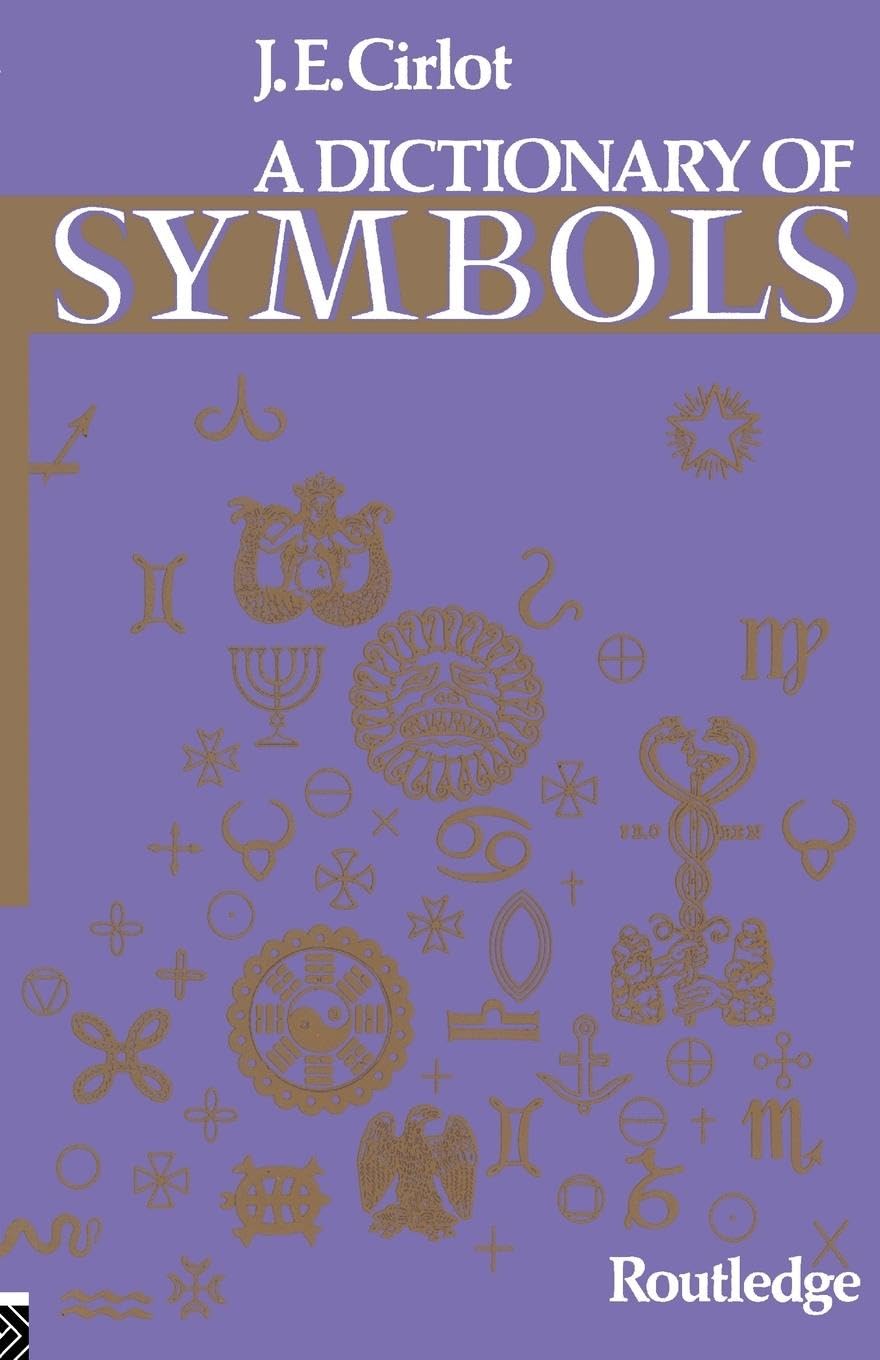 Dictionary of Symbols (Routledge Dictionaries)