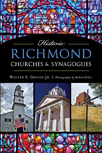 Historic Richmond Churches & Synagogues (English Edition)