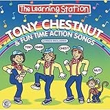 Tony Chestnut & Fun Time Action Songs
