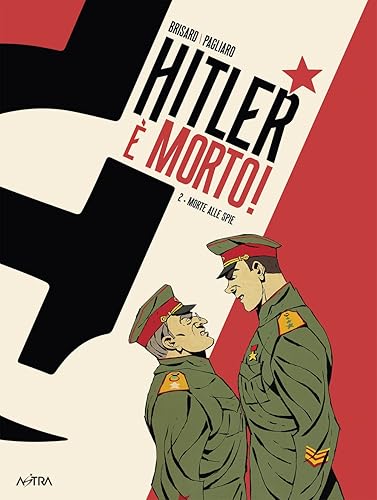 Hitler è morto. Morte alle spie (Vol. 2)