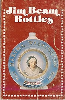 Jim Beam Bottles: Identification and Price Guide