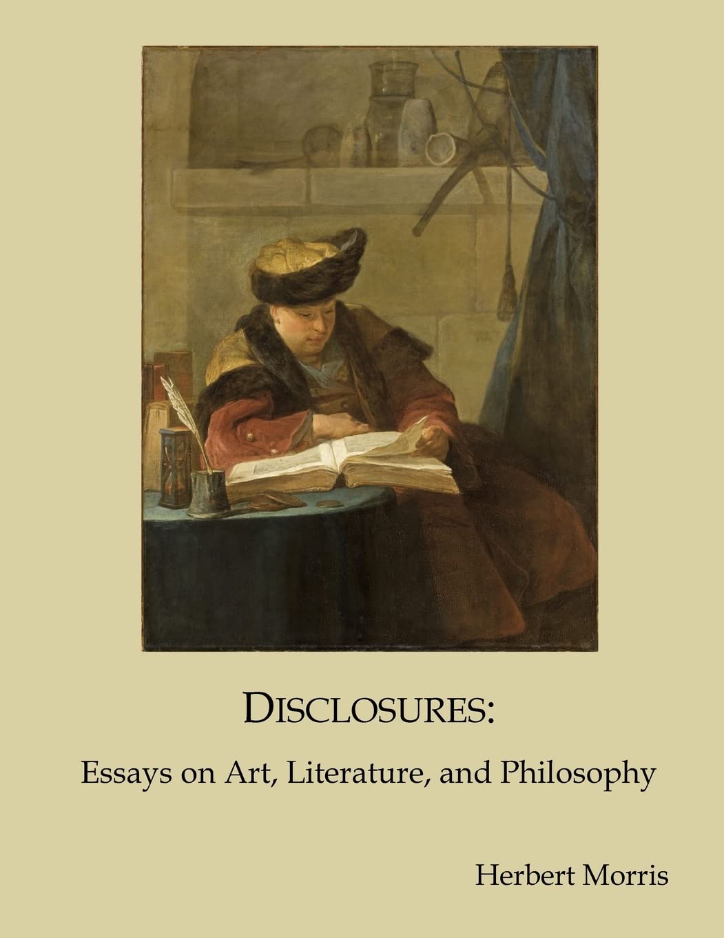 Disclosures Essays on Art Literature Philosophy critique litteraire livre