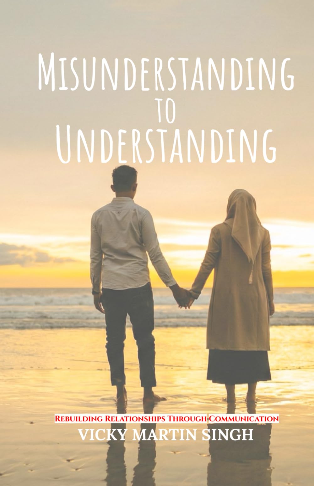 Misunderstanding to Understanding: Rebuilding Relationships Through Communication