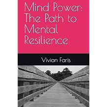 Mind Power The Path to Mental Resilience