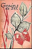  GRAIN DE SEL - FEVRIER 1957 / SAINT JACQUES / MINE ET LE KANGOUROU / HISTORIE D\'UN PERROQUET ... UNE DAME ET UN PETIT GARCON / UN VRAI GARCON MANQUE! / Exploits mondiaux aux Jeux Olympiques ...