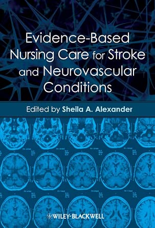 Evidence-Based Nursing Care for Stroke and Neurovascular Conditions book cover