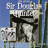 The Great Sir Douglas Quintet Live
