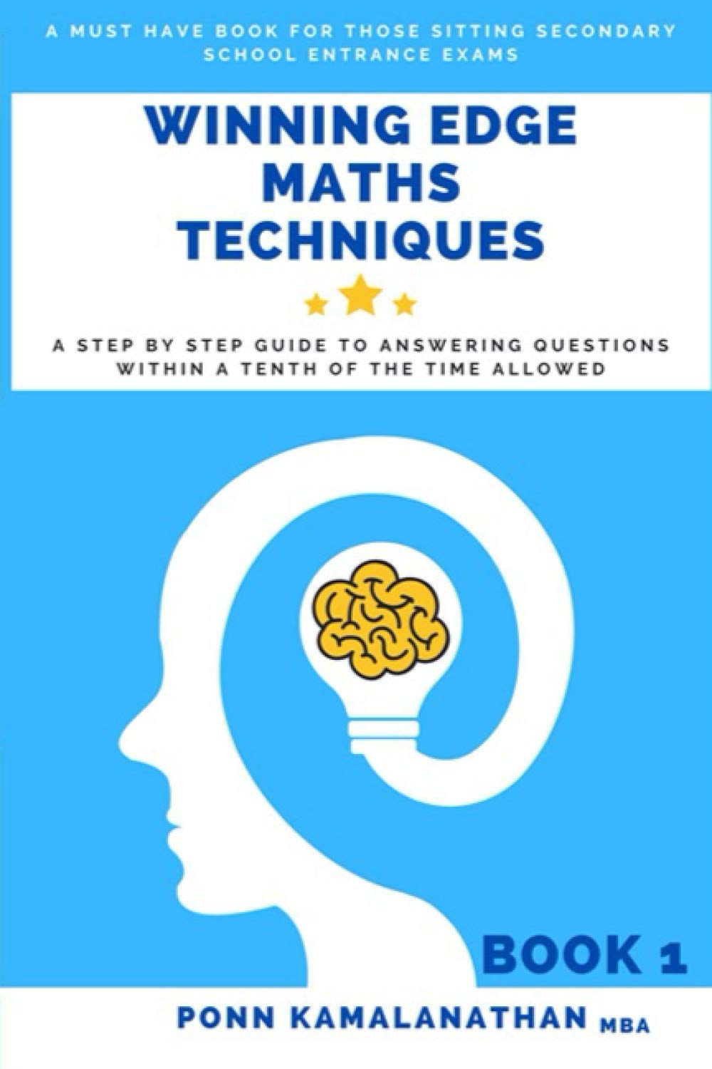 Winning Edge Maths Book 1: Find out how your child can answer questions within 10% of the time allowed