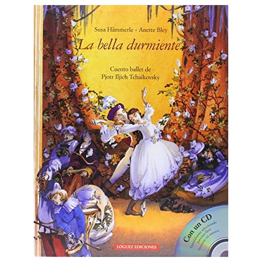 La bella durmiente: cuento ballet de Pjotr Iljich Tchaikovsky (Joven Música)