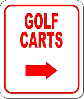 Golf CARTS Directional Right Arrow RED Aluminum Composite Outdoor Sign 15