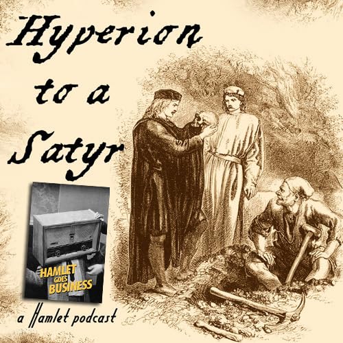 Hyperion to a Satyr: Hamlet Goes Business