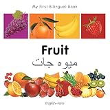 My First Bilingual Book-Fruit (English-Farsi) (English and Farsi Edition)