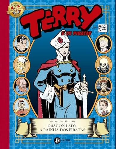 Terry e os Piratas Vol.1 (1934-1936) - Dragon Lady, a Rainha dos Piratas