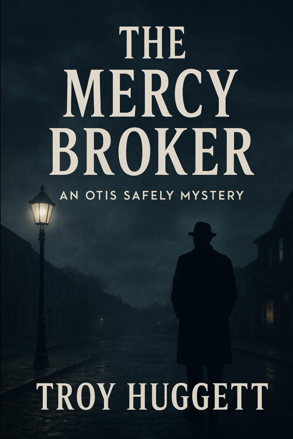 The Mercy Broker: An Otis Safely Mystery - Book 3