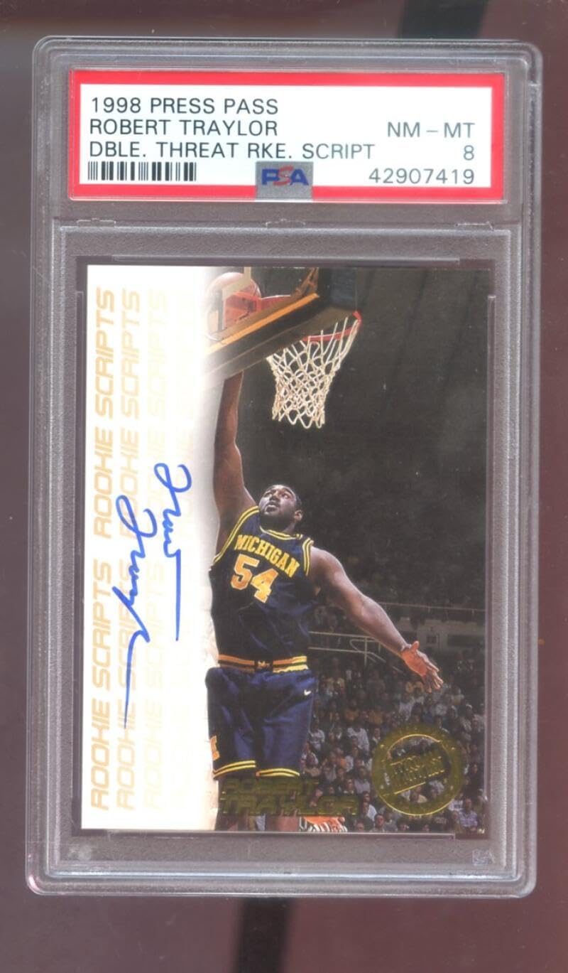 1998-99 Press Pass Robert Traylor ROOKIE RC AUTO SIGNED Autograph Autographed Card PSA 8 Graded Basketball NBA COA Double Threat Scripts