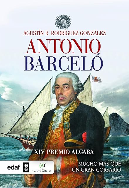 Portada de Antonio Barcelo: Mucho Mas Que un Corsario