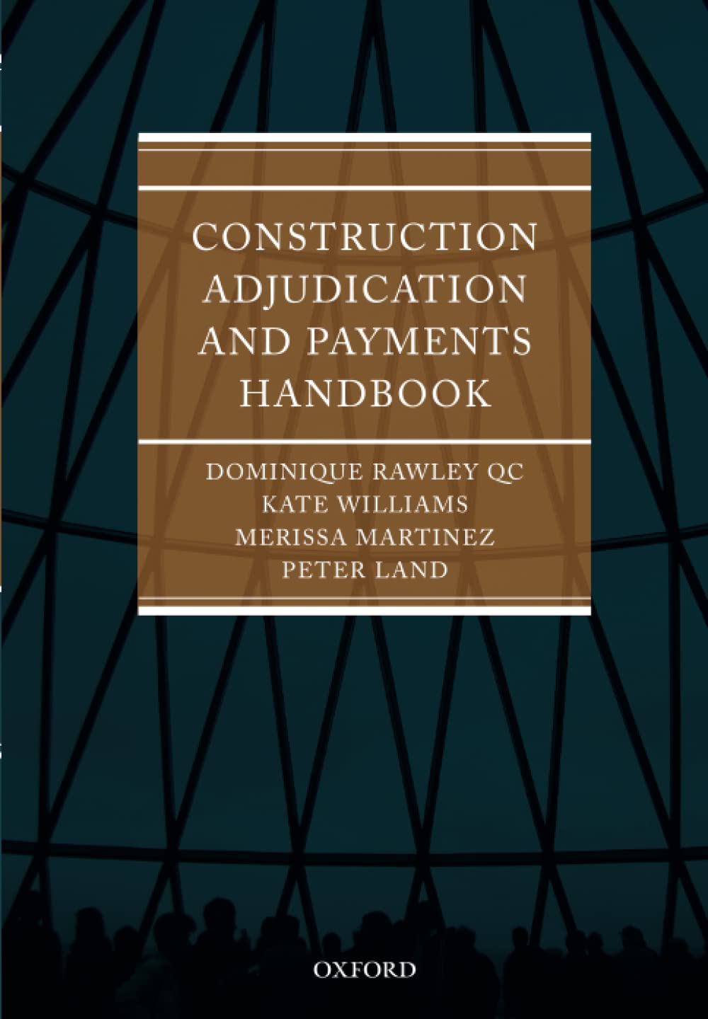 Construction Adjudication and Payments Handbook by Dominique ... - 9780199551590