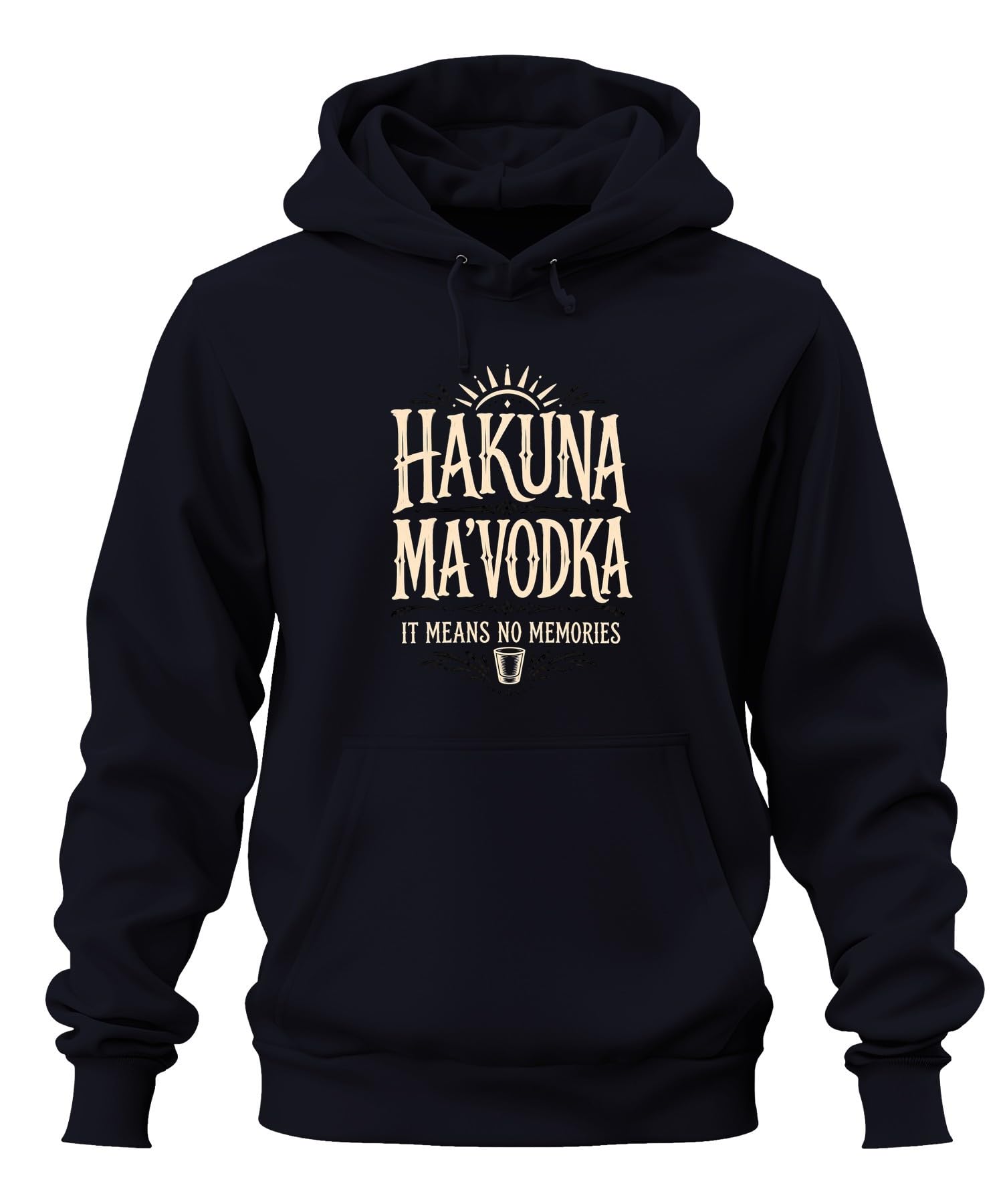 Hakuna Ma'Vodka It Means No Statement bluza z kapturem