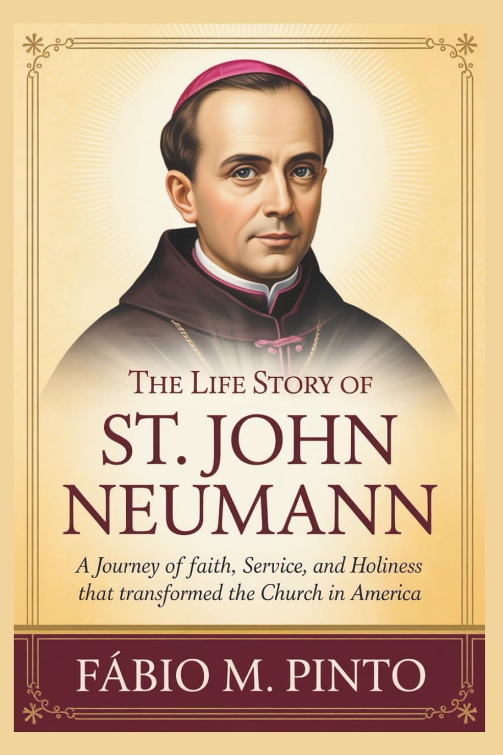 THE LIFE STORY OF ST. JOHN NEUMANN (Lives Of Saints)