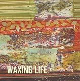 Waxing Life: A Celebration of Fifty Years as an Artist