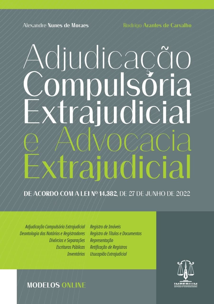 613LL2kXVcL._SL1280_ Adjudicação Compulsória Extrajudicial e Advocacia Extrajudicial | Alexandre Nunes de Moraes, Rodrigo Arantes de Carvalho | LIVRO PDF