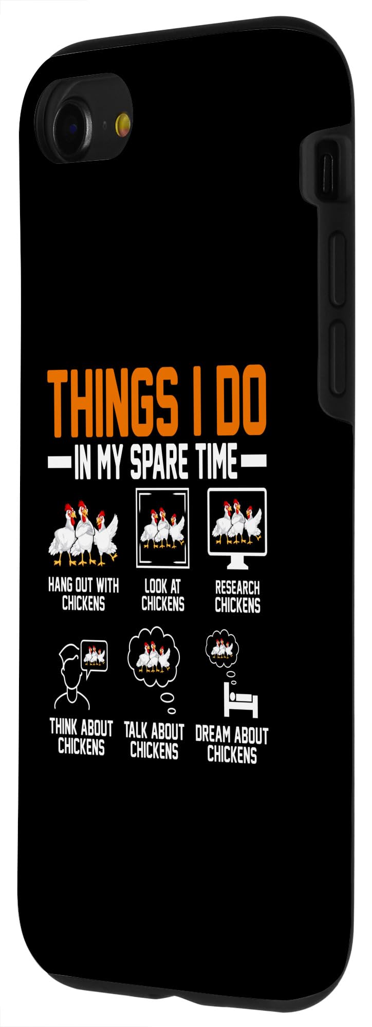 iPhone SE (2020) / 7 / 8 Things I Do In My Spare Time Funny Farmer Farm Chicken Lover Case - Image 2