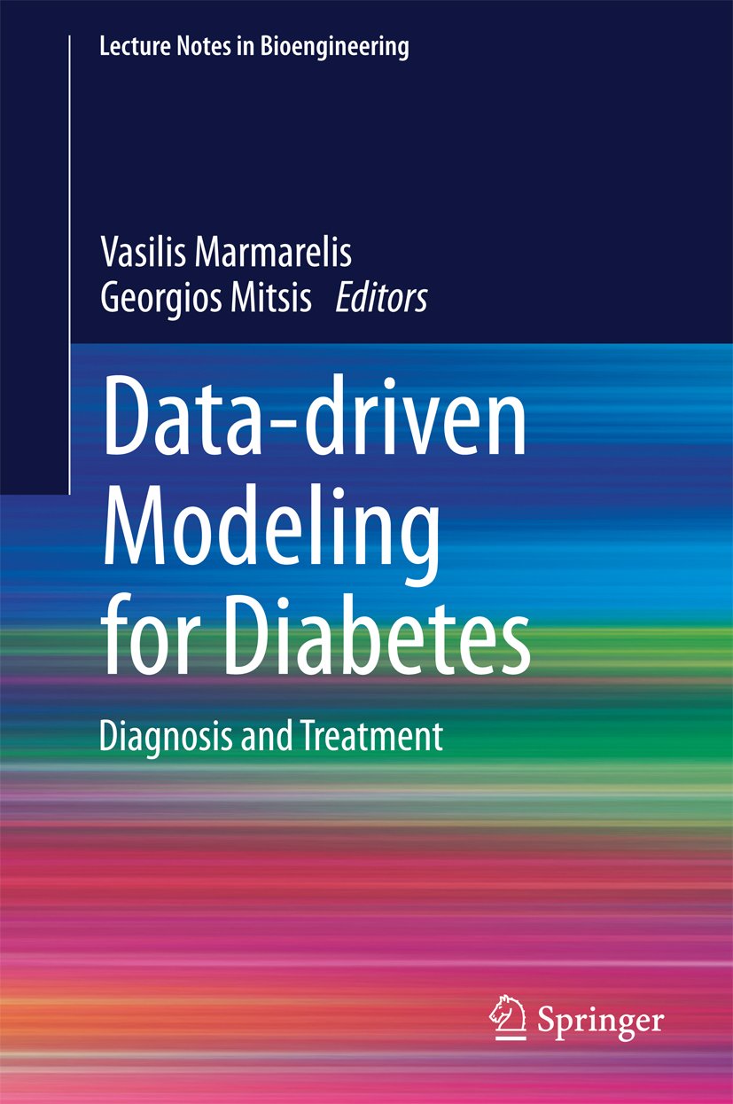 Data-driven Modeling for Diabetes: Diagnosis and Treatment (Lecture Notes in Bioengineering)