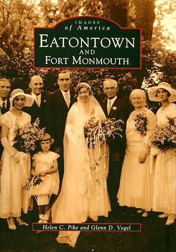 Eatontown and Fort Monmouth (Images of America)