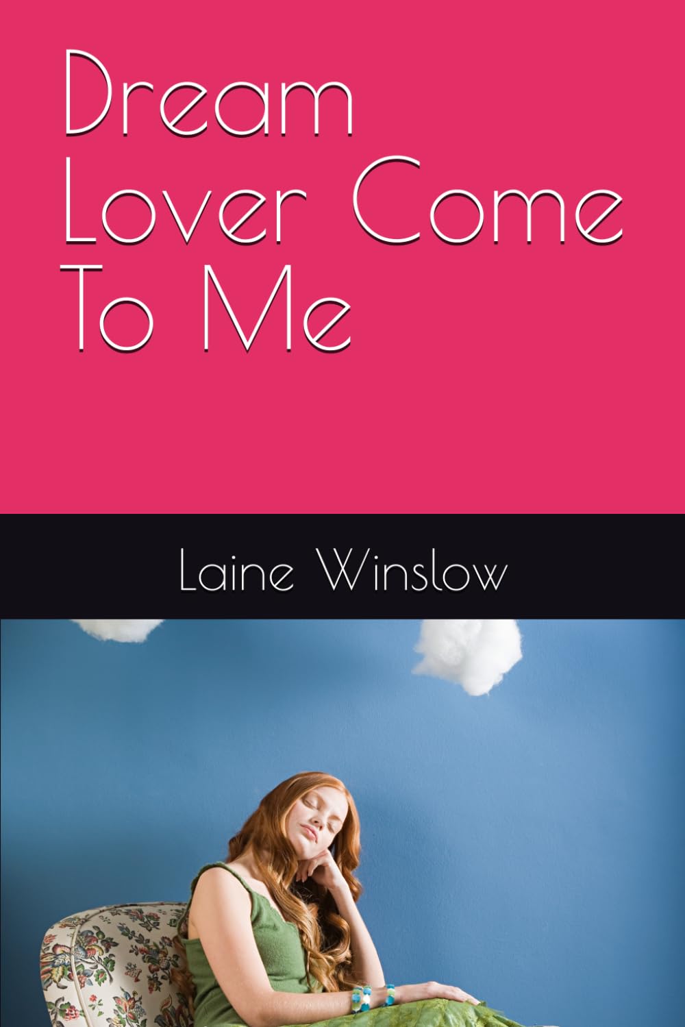 Dream Lover Come To Me