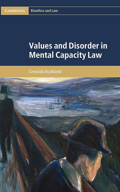 Portada de Values and Disorder in Mental Capacity Law