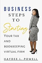 Business Steps to Starting Your Tax and Book Keeping Virtual Firm