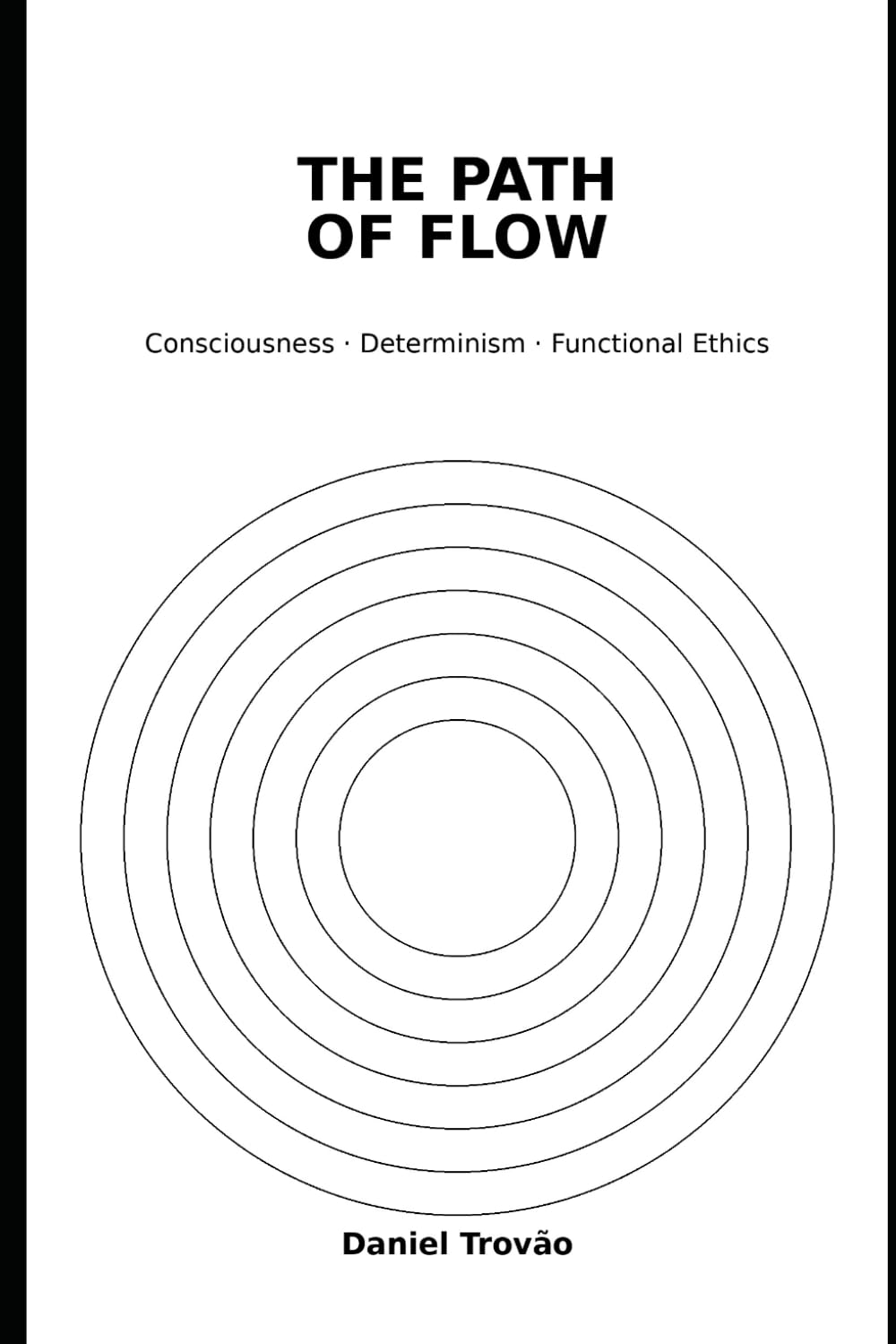 The Path of Flow: From Confusion to Clarity: A Functional Method for Inner Freedom