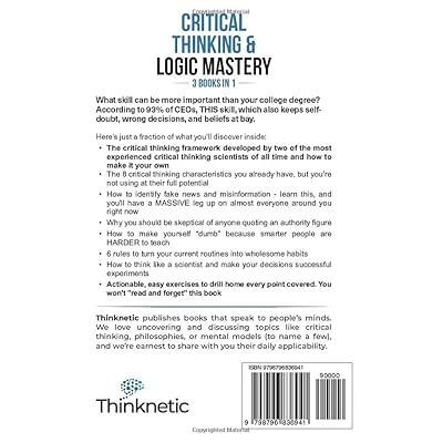 Critical Thinking & Logic Mastery - 3 Books In 1: How To Make Smarter ...