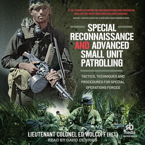 Special Reconnaissance and Advanced Small Unit Patrolling by Edward Wolcoff episode artwork