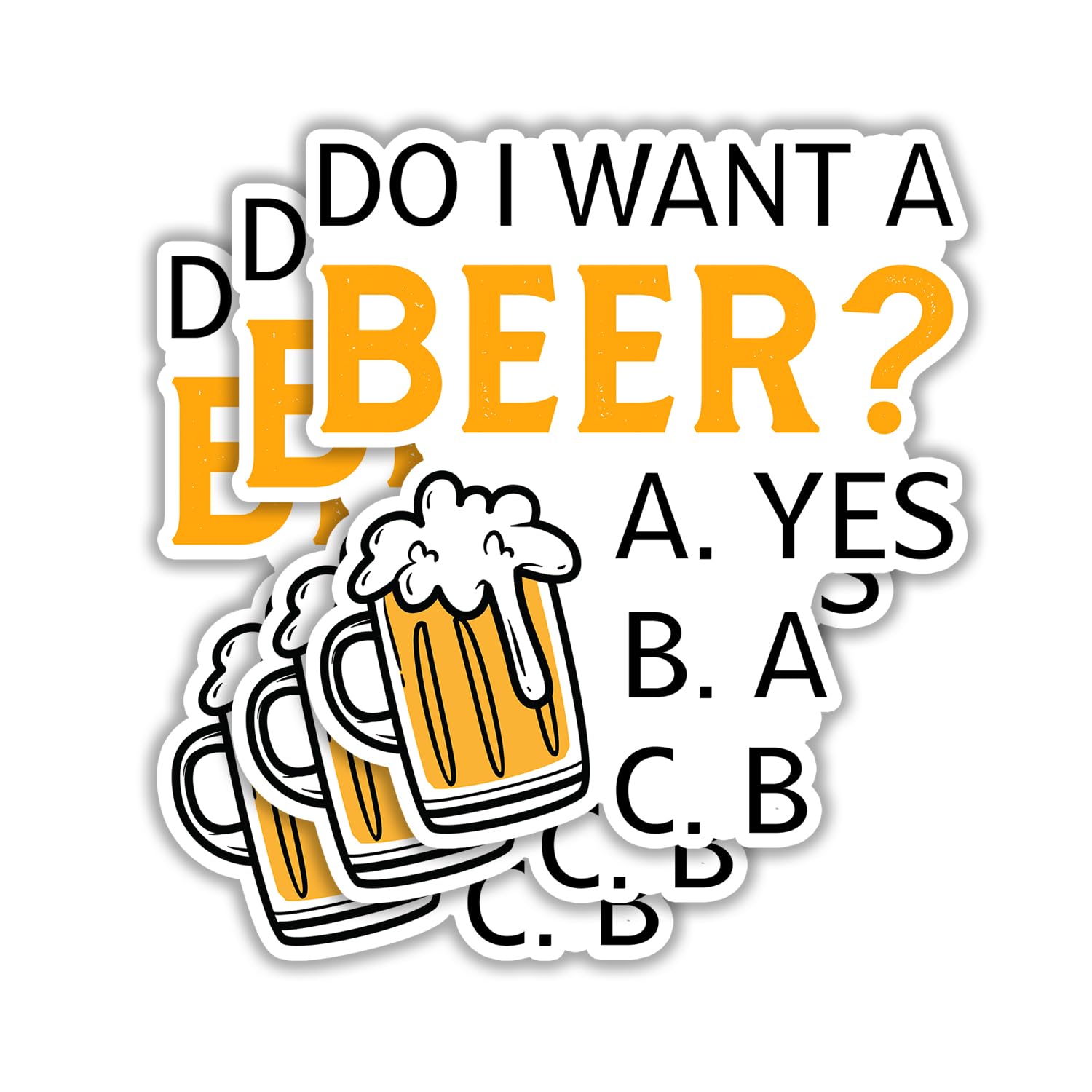 Photo 1 of (3pcs) Do I Want A Beer? Sticker Funny Sarcastic Beer Lovers Dad Grandpa Uncle Fathers Day Decal Sticker for Kindle Laptop Water Bottle Phone Hard Hat Vinyl Decal - Size 3x2.8