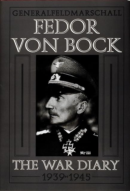 Portada de Generalfeldmarschall Fedor von Bock: The War Diary 1939-1945
