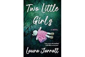Two Little Girls: A Novel by Laura Jarratt