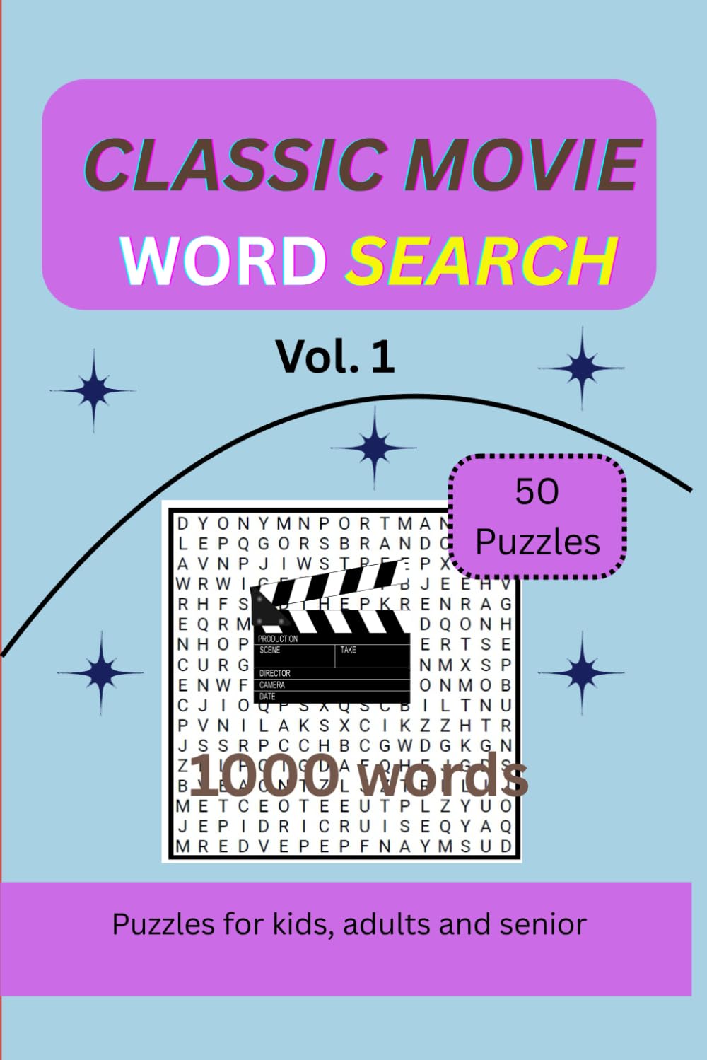 Classic Movie Word Search , Vol 1: Puzzle book word search volume 1 for teens, adults and seniors about movies | 6 x 9 in , 50 puzzles , 1000 words