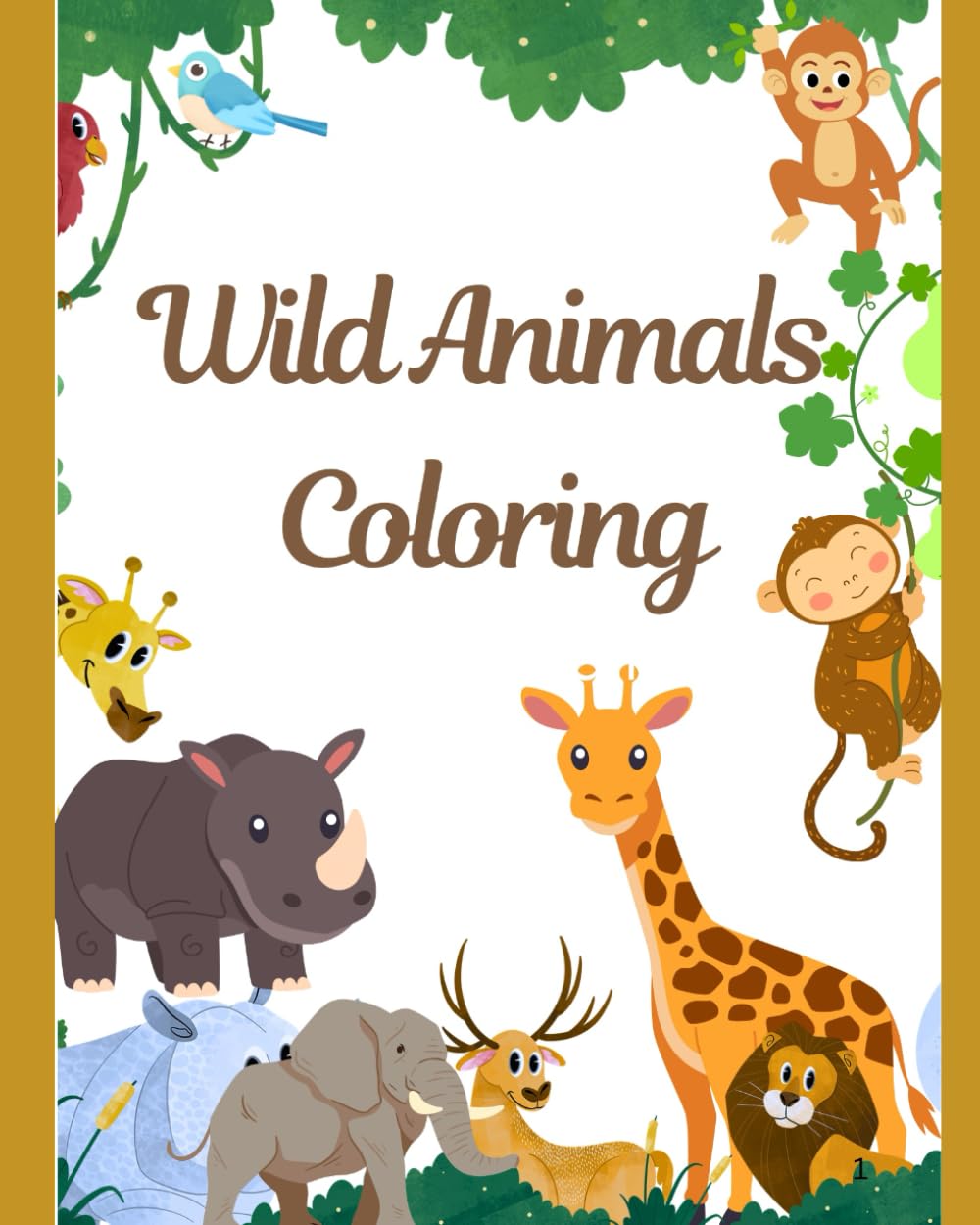 My Wild Animal Colouring Book for Kids