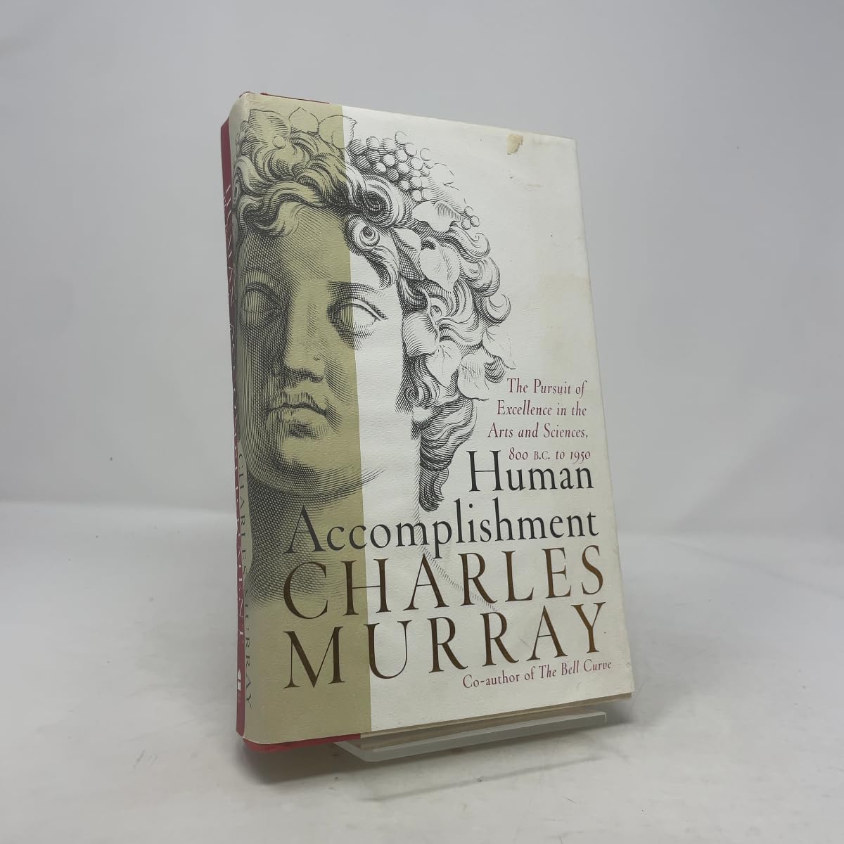Human Accomplishment: The Pursuit of Excellence in the Arts and Sciences, 800 B.C. to 1950