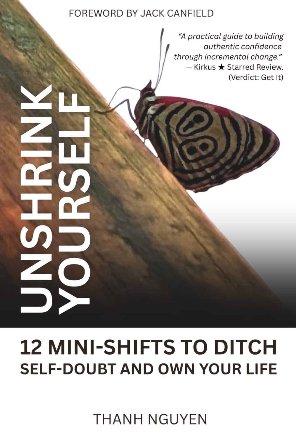 Unshrink Yourself: 12 Mini-Shifts to Ditch Self-Doubt and Own Your Life